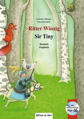 Völlinger / Kalch |  Ritter Winzig. Kinderbuch Deutsch-Englisch | Buch |  Sack Fachmedien