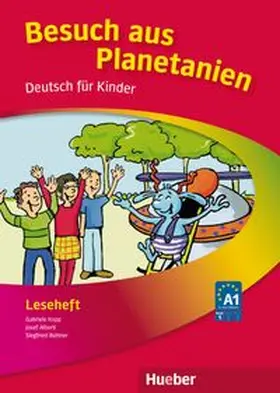 Kopp / Büttner / Alberti |  Planetino 1. Leseheft "Besuch aus Planetanien" | Buch |  Sack Fachmedien