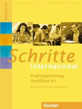 van der Werff / Schaefer |  Schritte international. Prüfungstraining Zertifikat B1 | Buch |  Sack Fachmedien