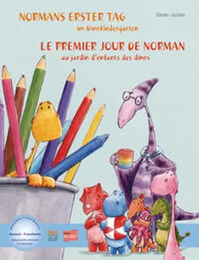 Julian |  Normans erster Tag im Dinokindergarten (Deutsch-Französisch) | Buch |  Sack Fachmedien