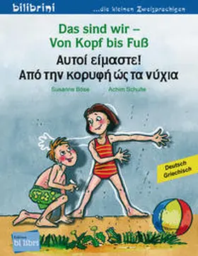 Böse |  Das sind wir – Von Kopf bis Fuß (Deutsch-Griechisch) | Buch |  Sack Fachmedien