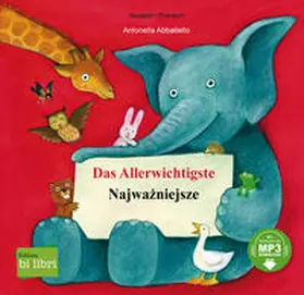 Abbatiello |  Das Allerwichtigste. Kinderbuch Deutsch-Polnisch | Buch |  Sack Fachmedien