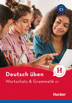 Billina / Geiger / Techmer |  Deutsch üben - Wortschatz & Grammatik C1 | Buch |  Sack Fachmedien