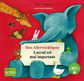 Abbatiello |  Das Allerwichtigste. Kinderbuch Deutsch-Rumänisch | Buch |  Sack Fachmedien