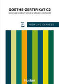 Gerbes |  Prüfung Express - Goethe-Zertifikat C2 | Buch |  Sack Fachmedien