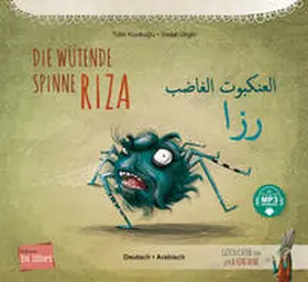 Kozikoglu / Kozikoglu / Kozikog?lu |  Die wütende Spinne Riza (Deutsch-Arabisch) | Buch |  Sack Fachmedien