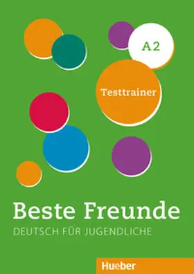 Giersberg |  Beste Freunde A2. Testtrainer mit Audios online | Buch |  Sack Fachmedien