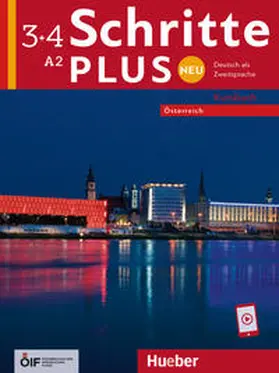 Hilpert / Niebisch / Penning-Hiemstra |  Schritte plus Neu 3+4 – Österreich | Buch |  Sack Fachmedien