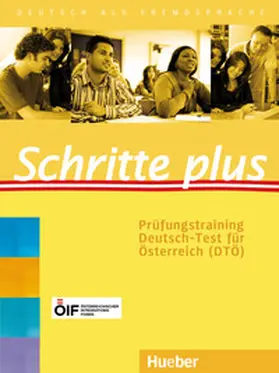 Békési |  Schritte plus. Prüfungstraining Deutsch-Test für Österreich (DTÖ) mit Audios online | Buch |  Sack Fachmedien