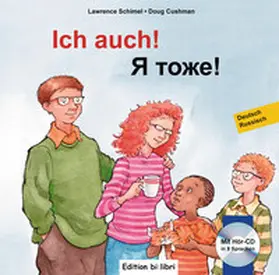 Schimel |  Ich auch! Kinderbuch Deutsch-Russisch mit mehrsprachiger Audio-CD | Buch |  Sack Fachmedien