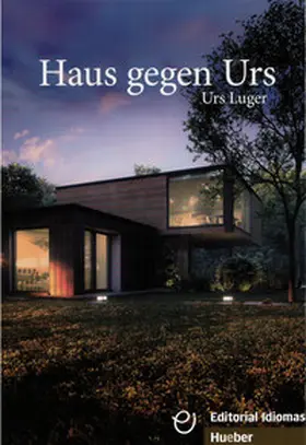 Luger |  Haus gegen Urs | Buch |  Sack Fachmedien