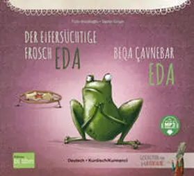 Kozikoglu / Kozikoglu / Kozikog?lu |  Der eifersüchtige Frosch Eda (Deutsch-Kurdisch/Kurmancî) | Buch |  Sack Fachmedien