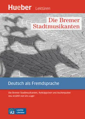 Luger |  Die Bremer Stadtmusikanten | Buch |  Sack Fachmedien