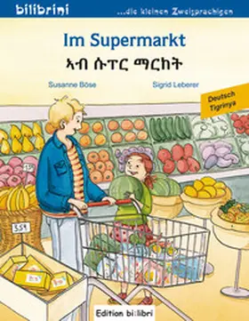 Böse |  Im Supermarkt. Kinderbuch Deutsch-Tigrinya | Buch |  Sack Fachmedien
