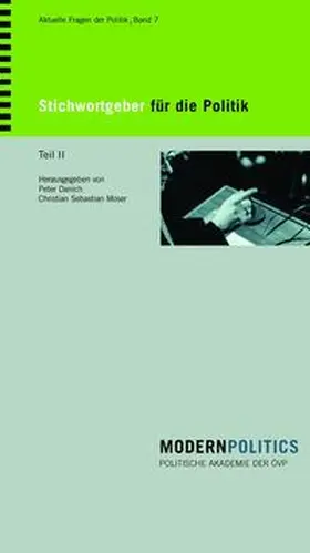 Danich / Moser |  Stichwortgeber für die Politik Teil II | Buch |  Sack Fachmedien