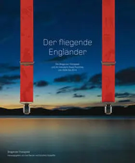 Renner / Schaeffer / Pountney |  Der fliegende Engländer - Die Bregenzer Festspiele und ihr Intendant David Pountney von 2004 bis 2014 | Buch |  Sack Fachmedien