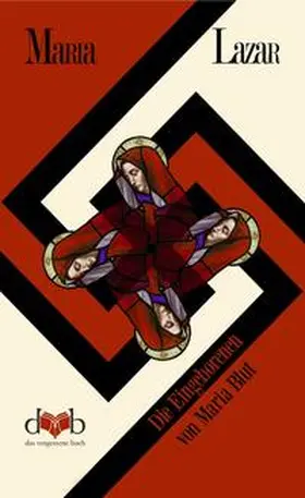 Lazar / Sonnleitner |  Die Eingeborenen von Maria Blut | Buch |  Sack Fachmedien