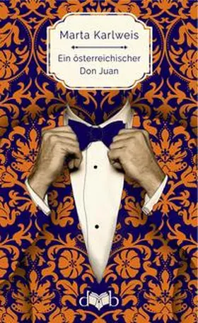 Karlweis / Sonnleitner |  Ein österreichischer Don Juan | Buch |  Sack Fachmedien
