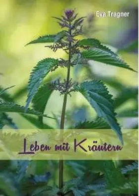  Leben mit Kräutern | Buch |  Sack Fachmedien