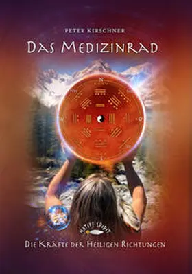 Kirschner |  Das Medizinrad | Buch |  Sack Fachmedien