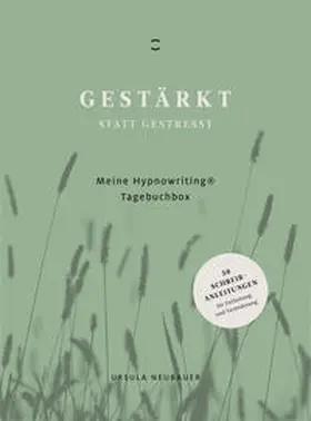 Neubauer |  Gestärkt statt gestresst | Buch |  Sack Fachmedien