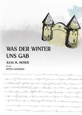 Moser |  Was der Winter uns gab | Buch |  Sack Fachmedien