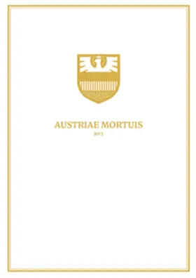 Altherrenverband der Akademischen Verbindung Austria Innsbruck / Kriss / Zathammer |  AUSTRIAE MORTUIS | Buch |  Sack Fachmedien