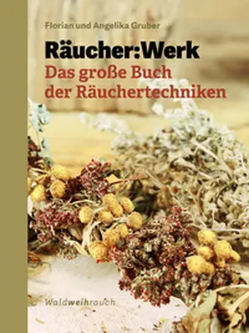 Gruber |  Räucher:Werk | Buch |  Sack Fachmedien