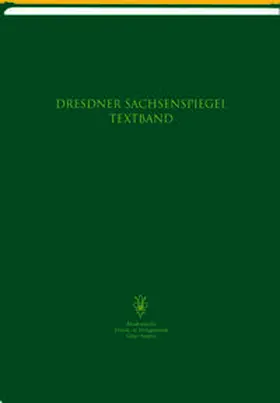 Lück |  Der Dresdner Sachsenspiegel. Sächsische Landesbibliothek - Staats-... / Sachsenspiegel | Buch |  Sack Fachmedien