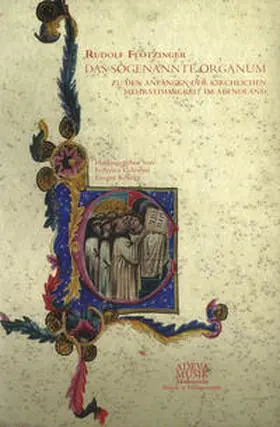 Flotzinger / Kokorz / Celestini |  Das sogenannte Organum | Buch |  Sack Fachmedien