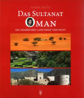 Weiss |  Das Sultanat Oman | Buch |  Sack Fachmedien