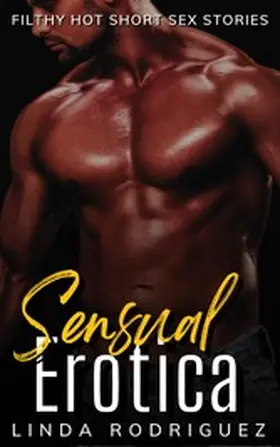 Rodriguez |  Sensual Erotica | eBook | Sack Fachmedien