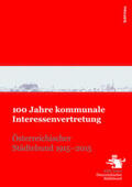 Weninger |  100 Jahre kommunale Interessenvertretung | Buch |  Sack Fachmedien