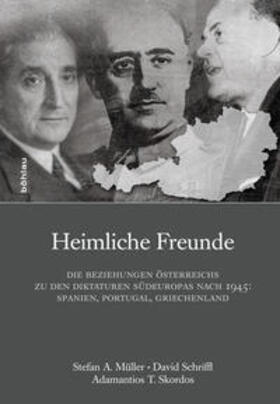 Müller / Skordos / Schriffl |  Müller, S: Heimliche Freunde | Buch |  Sack Fachmedien