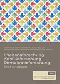 Diendorfer / Pelinka / Bellak |  Friedensforschung, Konfliktforschung, Demokratieforschung | Buch |  Sack Fachmedien