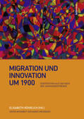 Röhrlich |  Migration und Innovation um 1900 | Buch |  Sack Fachmedien