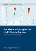 Hermanik |  Deutsche und Ungarn im südöstlichen Europa | Buch |  Sack Fachmedien