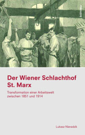 Nieradzik |  Der Wiener Schlachthof St. Marx | Buch |  Sack Fachmedien