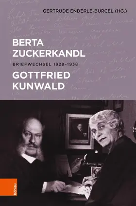 Enderle-Burcel |  Berta Zuckerkandl - Gottfried Kunwald | eBook | Sack Fachmedien