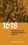 Rebitsch |  1618. Der Beginn des Dreißigjährigen Krieges | Buch |  Sack Fachmedien