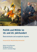 Mueller / Kriechbaumer / Schmidl |  Politik und Militär im 19. und 20. Jahrhundert | Buch |  Sack Fachmedien