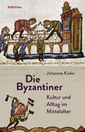 Koder |  Die Byzantiner | eBook | Sack Fachmedien