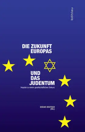 Deutsch | Die Zukunft Europas und das Judentum | Buch | 978-3-205-20531-9 | sack.de