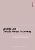 Matauschek |  Matauschek, I: Lokales Leid - Globale Herausforderung | Buch |  Sack Fachmedien