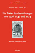 Pauser / Schennach |  Tiroler Landesordnungen von 1526, 1532 und 1573 | Buch |  Sack Fachmedien