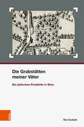 Corbett / Lamprecht / Terpitz |  Die Grabstätten meiner Väter | Buch |  Sack Fachmedien