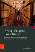 Karner / Ruggenthaler / Stelzl-Marx |  Krieg. Folgen. Forschung | Buch |  Sack Fachmedien