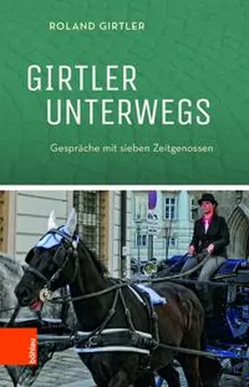 Girtler |  Girtler unterwegs | Buch |  Sack Fachmedien
