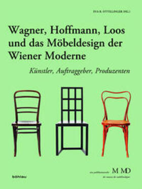 Ottillinger | Wagner, Hoffmann, Loos und das Möbeldesign/Wiener Moderne | Buch | 978-3-205-20786-3 | sack.de