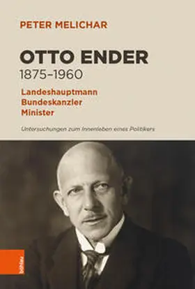 Melichar |  Otto Ender 1875–1960 | Buch |  Sack Fachmedien